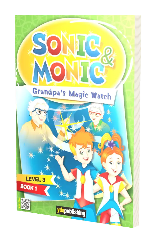 Sonic & Monic Level 3 Book 1 Grandpa's Magic Watch