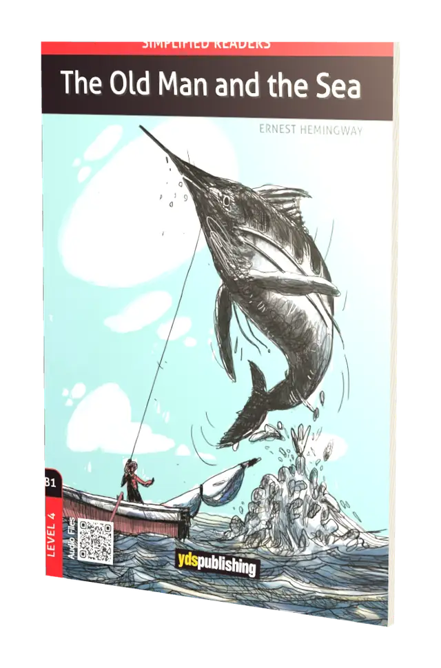 The Old Man and the Sea B1 - LEVEL 4 SIMPLIFIED READERS