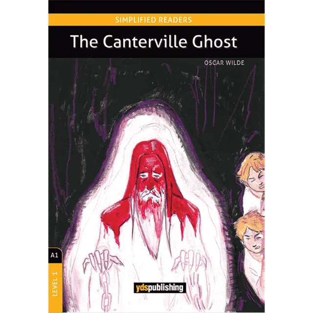 The Canterville Ghost A1 - LEVEL 1 Simplified Readers