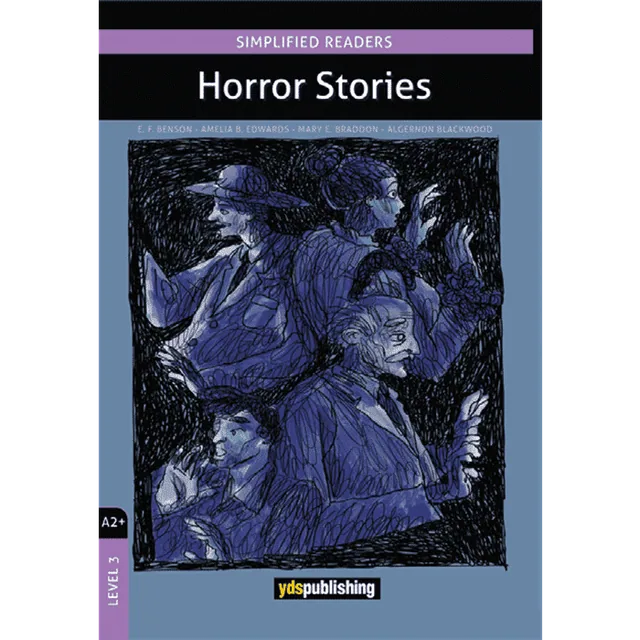 Horror Stories A2+- LEVEL 3 SIMPLIFIED READERS