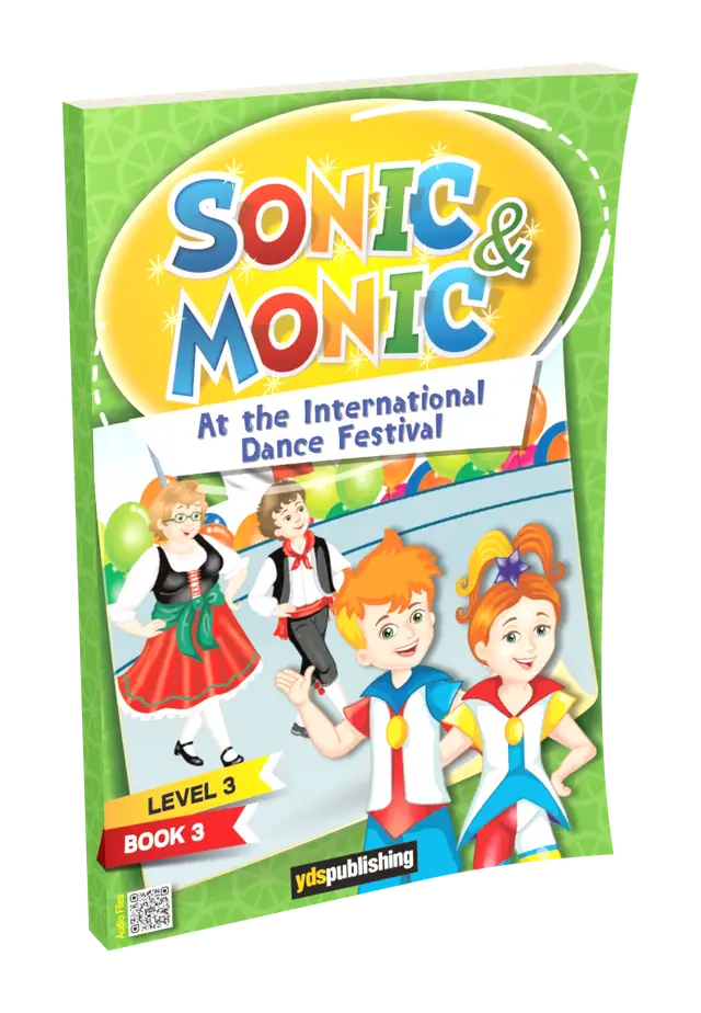 Sonic & Monic Level 3 Book 3 At the International Dance Festival