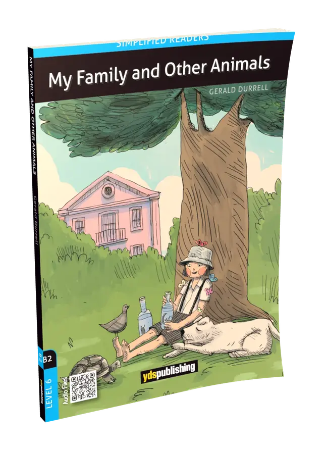 My Family and Other Animals B2- Level 6 Simplified Readers